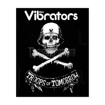 THE VIBRATORS - TROOPS OF TOMORROW - kisfelvarró - SP1704