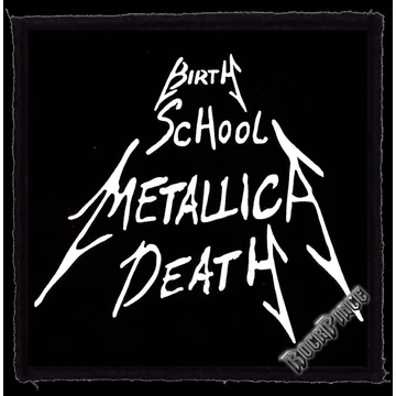 METALLICA - Birth School Metallica Death (95x95) - kisfelvarró HKF-0647