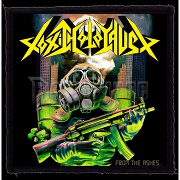 TOXIC HOLOCAUST - From The Ashes (95x95) - kisfelvarró HKF-0708