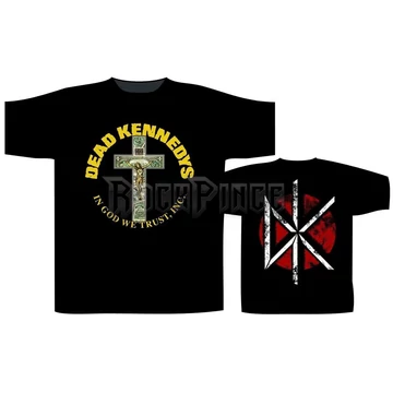 Dead Kennedys - In God We Trust - unisex póló - ST1678