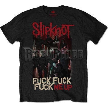 Slipknot - Fuck Me Up - Unisex Póló - SKTS36MB