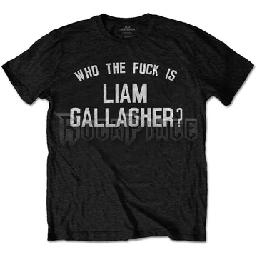 Liam Gallagher - Who the Fuck - Unisex Póló - LGTS01MB