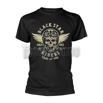 BLACK STAR RIDERS - RIDE OR DIE - Unisex póló - PHD11415