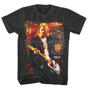 KURT COBAIN - YOU KNOW YOU'RE RIGHT - unisex póló - RTKCO0105