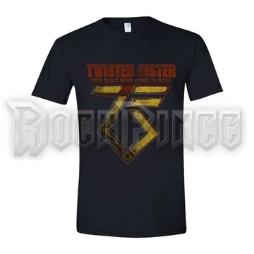 TWISTED SISTER - YOU CAN&#039;T STOP ROCK &#039;N&#039; ROLL - Unisex póló - TWTS0901