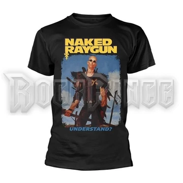 NAKED RAYGUN - UNDERSTAND? - Unisex póló - PH12595