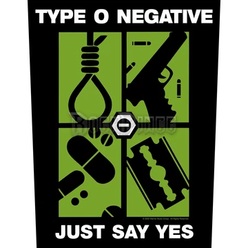 TYPE O NEGATIVE - JUST SAY YES - hátfelvarró - BP1210