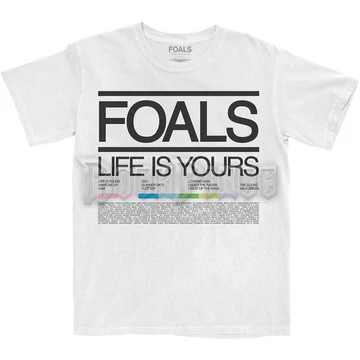 FOALS - LIFE IS YOURS SONG LIST - unisex póló - FOALTS03MW