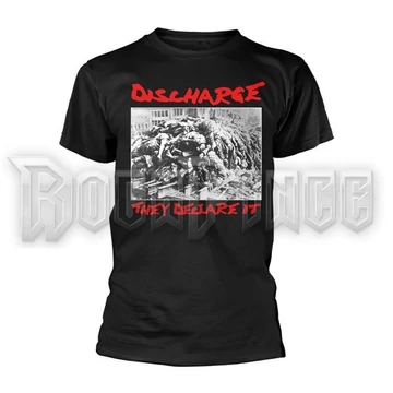 DISCHARGE - THEY DECLARE IT - unisex póló - PH13166