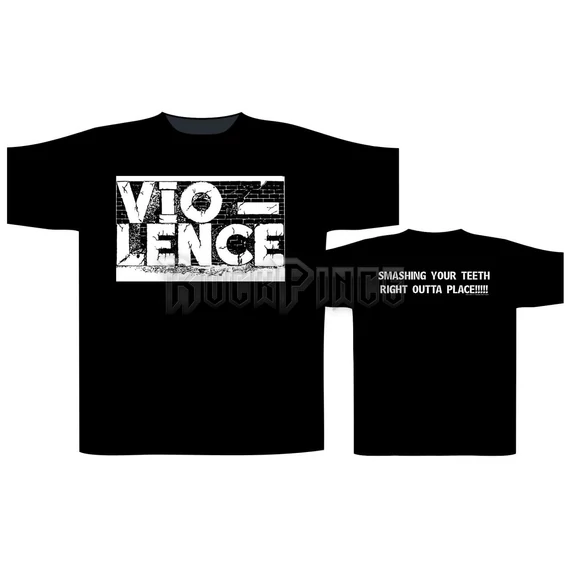 Vio-Lence - Smashing Your Teeth - unisex póló - ST2241